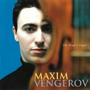 Pochette de The Road I Travel de Maxim Vengerov