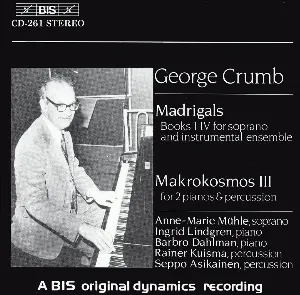 Pochette de Crumb: Madrigals / Makrokosmos III de George Crumb
