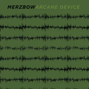 Pochette Merzbow + Arcane Device