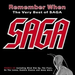 Pochette de Remember When: The Very Best of Saga de Saga