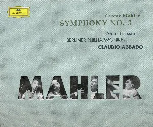 Pochette de Symphony no. 3 de Claudio Abbado - Gustav Mahler - Berliner Philharmoniker