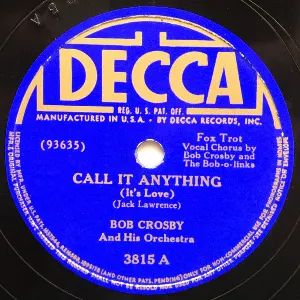 Pochette de Call It Anything / Something I Dreamed, No Doubt de Bob Crosby and His Orchestra