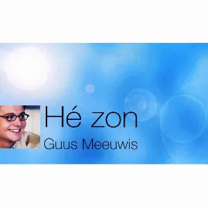 Pochette de Hé zon / Droom voor het leven de Guus Meeuwis