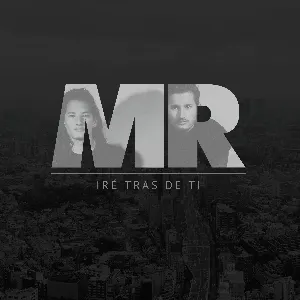 Pochette de Iré tras de ti de Mau y Ricky