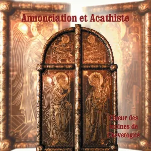 Pochette de Annonciation et Acathiste de Chœur des moines de Chevetogne