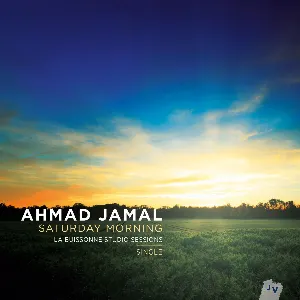 Pochette de Saturday Morning - La Buissonne Studio Sessions de Ahmad Jamal