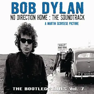 Pochette The Bootleg Series, Vol. 7: No Direction Home: The Soundtrack