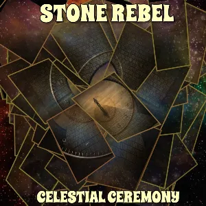 Pochette de Celestial Ceremony de Stone Rebel