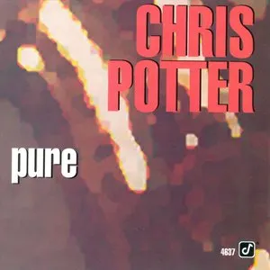 Pochette de Pure de Chris Potter