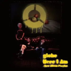 Pochette de Here I Am / New Album Playlist de globe