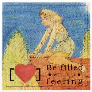 Pochette de Be filled with feeling de Shinji Hosoe - Hitoshi Sakimoto - Takayuki Aihara - Hayato Matsuo