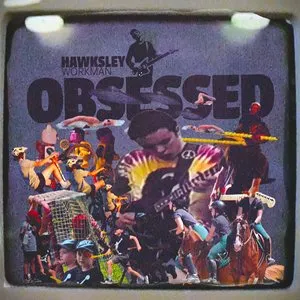 Pochette de Obsessed de Hawksley Workman