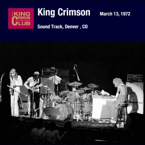 Pochette March 13, 1972: Sound Track, Denver, CO