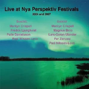 Pochette de Collaborations Live at the Nya Perspektiv Festivals 2004 & 2007 de Marilyn Crispell