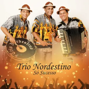 Pochette de Só Sucesso de Trio Nordestino