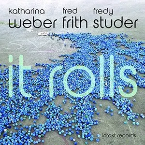 Pochette de It Rolls de Fred Frith