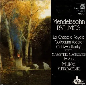 Pochette de Psaumes de Felix Mendelssohn - La Chapelle Royale - Philippe Herreweghe - Ensemble orchestral de Paris - Collegium Vocale Gent