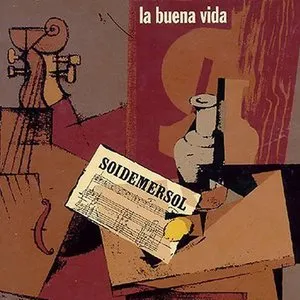 Pochette de Soidemersol de La Buena Vida