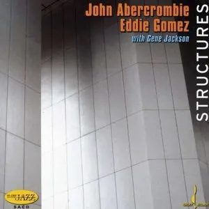 Pochette de Structures de Eddie Gomez - John Abercrombie