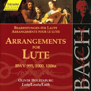Pochette Johann Sebastian Bach Arrangements for Lute (lute: Oliver Holzenburg)