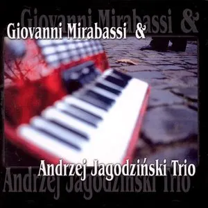 Pochette de Giovanni Mirabassi & Andrzej Jagodziński Trio de Giovanni Mirabassi