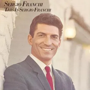 Pochette de This Is Sergio Franchi de Sergio Franchi