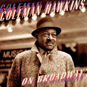 Pochette de On Broadway de Coleman Hawkins