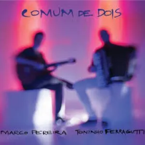 Pochette de Comum de Dois de Marco Pereira