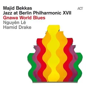 Pochette de Jazz at Berlin Philharmonic XVII: Gnawa World Blues de Nguyên Lê - Hamid Drake