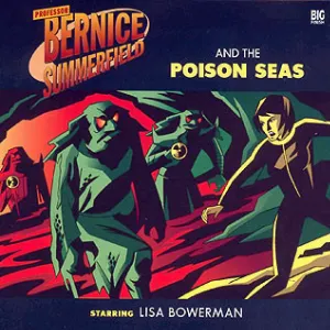 Pochette de Bernice Summerfield: The Poison Seas de Lisa Bowerman