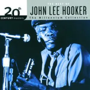 Pochette 20th Century Masters: The Millennium Collection: The Best of John Lee Hooker