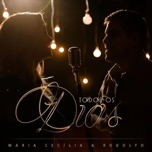 Pochette de Todos os dias de Maria Cecília & Rodolfo