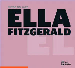 Pochette Mitos do jazz, Volume 3: Ella Fitzgerald