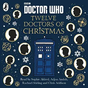 Pochette de Doctor Who: Twelve Doctors of Christmas de Sophie Aldred - Scott Handcock - Gary Russell - Jacqueline Rayner