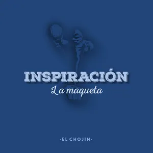 Pochette de Inspiración: la maqueta de El Chojin
