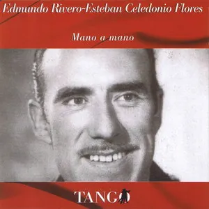 Pochette de Sentir el tango: Mano a mano de Edmundo Rivero
