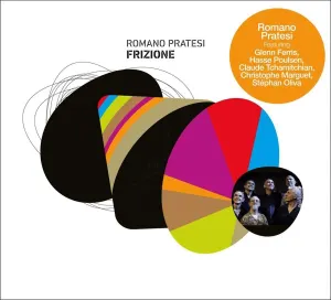 Pochette de Frizione de Claude Tchamitchian - Romano Pratesi - Christophe Marguet