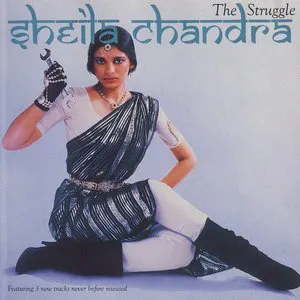 Pochette de The Struggle de Sheila Chandra