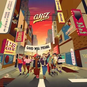 Pochette de Good Will Prevail de GRiZ