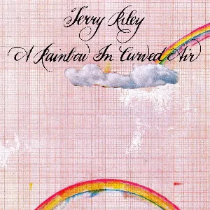 Pochette de A Rainbow in Curved Air de Terry Riley