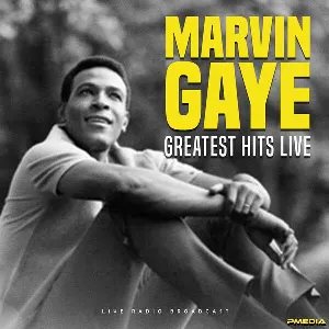 Pochette de Greatest Hits Live: Live Radio Broadcast de Marvin Gaye