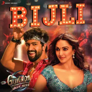 Pochette de Bijli (From “Govinda Naam Mera”) de Neha Kakkar - Mika Singh - Sachin-Jigar