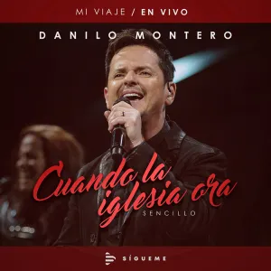 Pochette de Cuando la Iglesia Ora de Danilo Montero