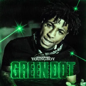 Pochette de Green Dot de YoungBoy Never Broke Again