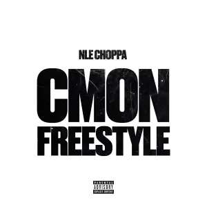 Pochette de CMON FREESTYLE de NLE Choppa