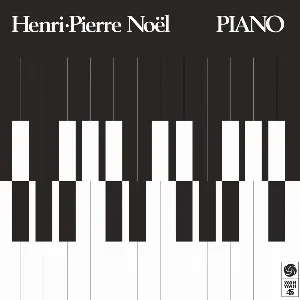 Pochette de Piano de Henri‐Pierre Noël