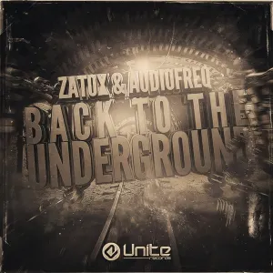 Pochette de Back To The Underground de Zatox - Audiofreq