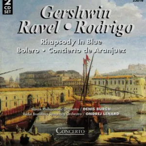 Pochette Gershwin: Rhapsody in Blue / Ravel: Bolero / Rodrigo: Concierto de Aranjuez
