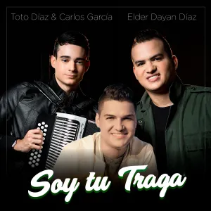 Pochette de Soy tu traga de Elder Dayán Díaz