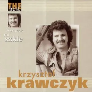 Pochette de The Best: Rysunek na szkle de Krzysztof Krawczyk